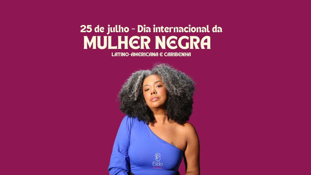 Sobre o Dia Internacional da Mulher Afrolatina e Caribenha