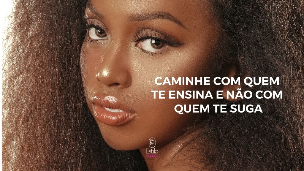 Caminhe com quem te ensina e não com quem te suga!