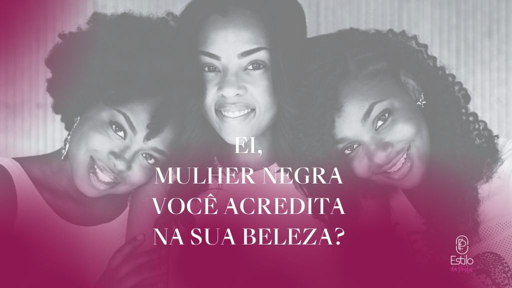 Ei mulher negra!